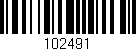 Código de barras (EAN, GTIN, SKU, ISBN): '102491'