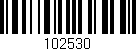 Código de barras (EAN, GTIN, SKU, ISBN): '102530'