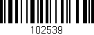 Código de barras (EAN, GTIN, SKU, ISBN): '102539'