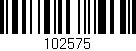 Código de barras (EAN, GTIN, SKU, ISBN): '102575'