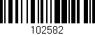 Código de barras (EAN, GTIN, SKU, ISBN): '102582'