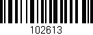 Código de barras (EAN, GTIN, SKU, ISBN): '102613'