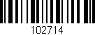 Código de barras (EAN, GTIN, SKU, ISBN): '102714'