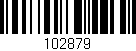 Código de barras (EAN, GTIN, SKU, ISBN): '102879'