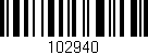 Código de barras (EAN, GTIN, SKU, ISBN): '102940'