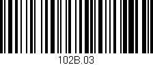 Código de barras (EAN, GTIN, SKU, ISBN): '102B.03'