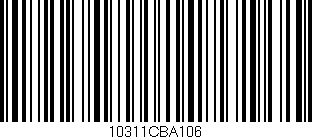 Código de barras (EAN, GTIN, SKU, ISBN): '10311CBA106'