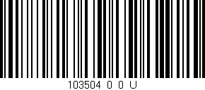 Código de barras (EAN, GTIN, SKU, ISBN): '103504_0_0_U'