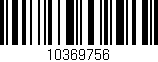 Código de barras (EAN, GTIN, SKU, ISBN): '10369756'