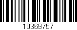 Código de barras (EAN, GTIN, SKU, ISBN): '10369757'