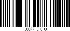 Código de barras (EAN, GTIN, SKU, ISBN): '103877_0_0_U'