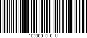 Código de barras (EAN, GTIN, SKU, ISBN): '103889_0_0_U'