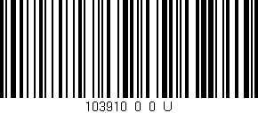 Código de barras (EAN, GTIN, SKU, ISBN): '103910_0_0_U'
