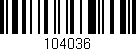 Código de barras (EAN, GTIN, SKU, ISBN): '104036'