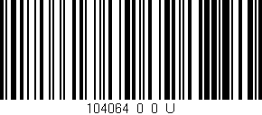 Código de barras (EAN, GTIN, SKU, ISBN): '104064_0_0_U'
