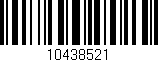 Código de barras (EAN, GTIN, SKU, ISBN): '10438521'
