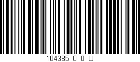 Código de barras (EAN, GTIN, SKU, ISBN): '104385_0_0_U'