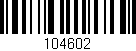 Código de barras (EAN, GTIN, SKU, ISBN): '104602'