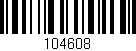 Código de barras (EAN, GTIN, SKU, ISBN): '104608'