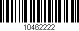 Código de barras (EAN, GTIN, SKU, ISBN): '10462222'