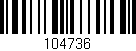 Código de barras (EAN, GTIN, SKU, ISBN): '104736'