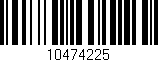 Código de barras (EAN, GTIN, SKU, ISBN): '10474225'