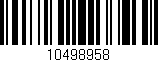 Código de barras (EAN, GTIN, SKU, ISBN): '10498958'