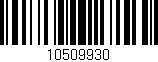 Código de barras (EAN, GTIN, SKU, ISBN): '10509930'