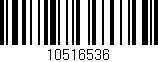 Código de barras (EAN, GTIN, SKU, ISBN): '10516536'