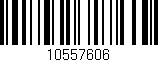 Código de barras (EAN, GTIN, SKU, ISBN): '10557606'