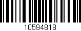 Código de barras (EAN, GTIN, SKU, ISBN): '10594818'