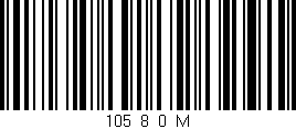 Código de barras (EAN, GTIN, SKU, ISBN): '105_8_0_M'
