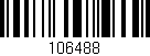 Código de barras (EAN, GTIN, SKU, ISBN): '106488'