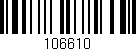 Código de barras (EAN, GTIN, SKU, ISBN): '106610'