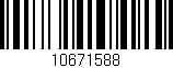 Código de barras (EAN, GTIN, SKU, ISBN): '10671588'