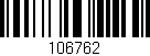 Código de barras (EAN, GTIN, SKU, ISBN): '106762'