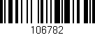 Código de barras (EAN, GTIN, SKU, ISBN): '106782'