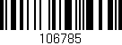 Código de barras (EAN, GTIN, SKU, ISBN): '106785'