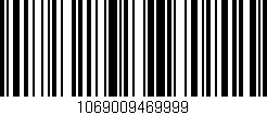 Código de barras (EAN, GTIN, SKU, ISBN): '1069009469999'