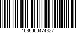 Código de barras (EAN, GTIN, SKU, ISBN): '1069009474827'