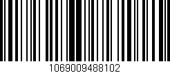 Código de barras (EAN, GTIN, SKU, ISBN): '1069009488102'