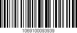 Código de barras (EAN, GTIN, SKU, ISBN): '1069100093939'