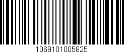 Código de barras (EAN, GTIN, SKU, ISBN): '1069101005825'