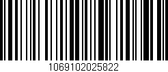 Código de barras (EAN, GTIN, SKU, ISBN): '1069102025822'
