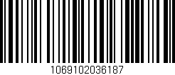 Código de barras (EAN, GTIN, SKU, ISBN): '1069102036187'