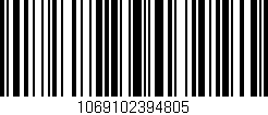 Código de barras (EAN, GTIN, SKU, ISBN): '1069102394805'