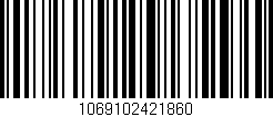 Código de barras (EAN, GTIN, SKU, ISBN): '1069102421860'