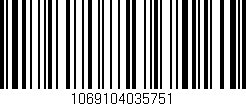 Código de barras (EAN, GTIN, SKU, ISBN): '1069104035751'