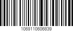 Código de barras (EAN, GTIN, SKU, ISBN): '1069110606839'
