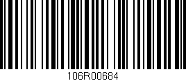 Código de barras (EAN, GTIN, SKU, ISBN): '106R00684'